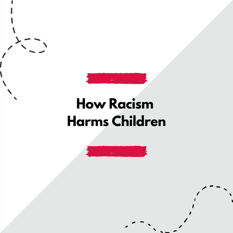 "How racism harms children"
